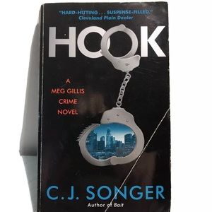 The Hook : A Meg Gillis Crime Novel by C. J. Songer (2001, Mass Market)